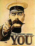 The public face of Kitchener, who knew the war would last years and needed a huge army. (Click on picture to read more)